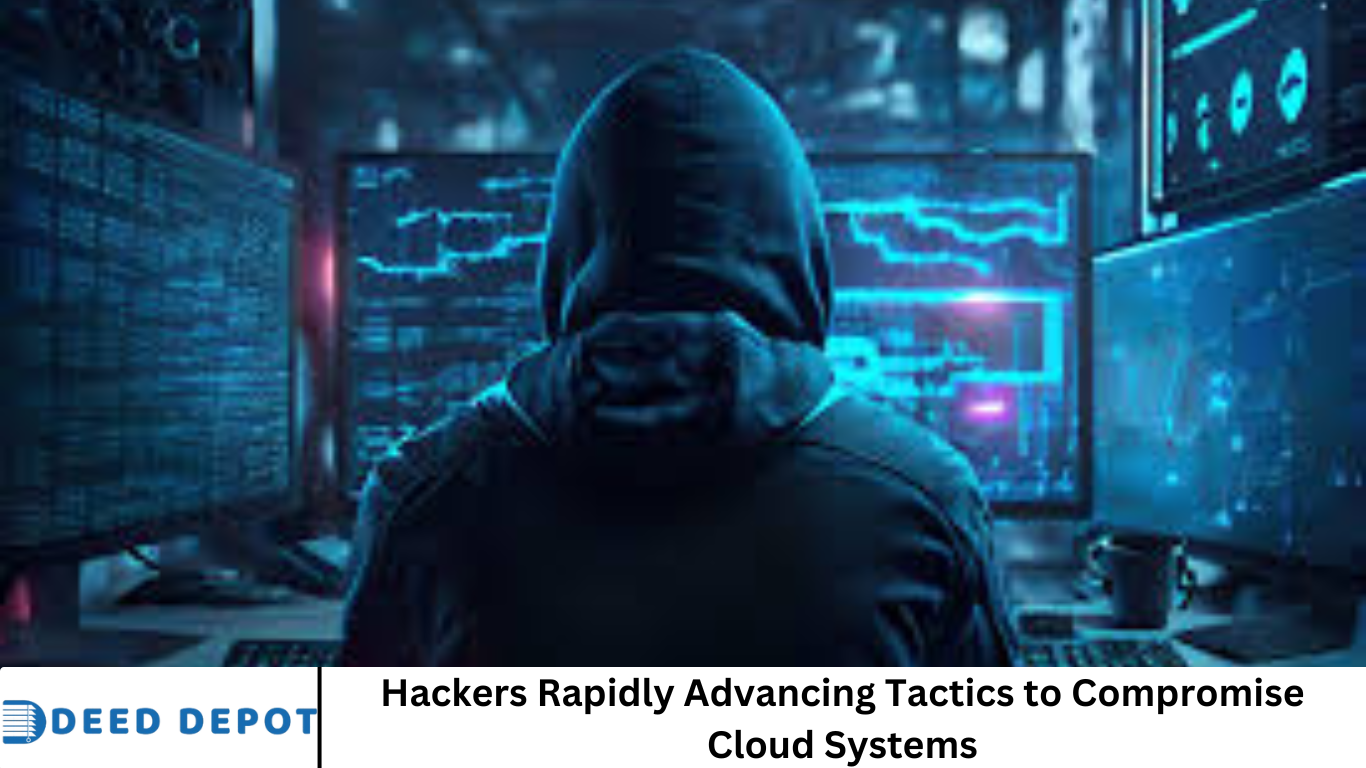 Hackers Rapidly Advancing Tactics to Compromise Cloud Systems