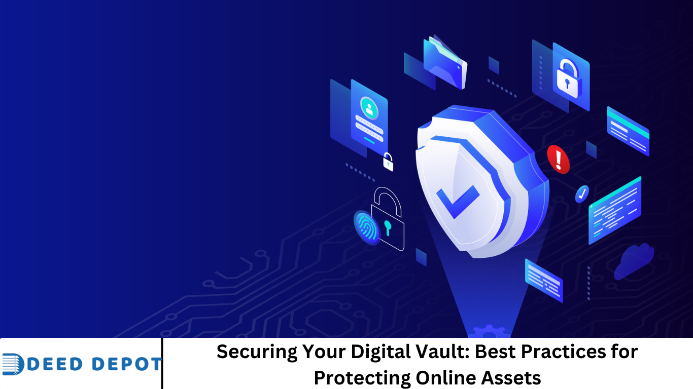 Securing Your Digital Vault: Best Practices for Protecting Online Assets