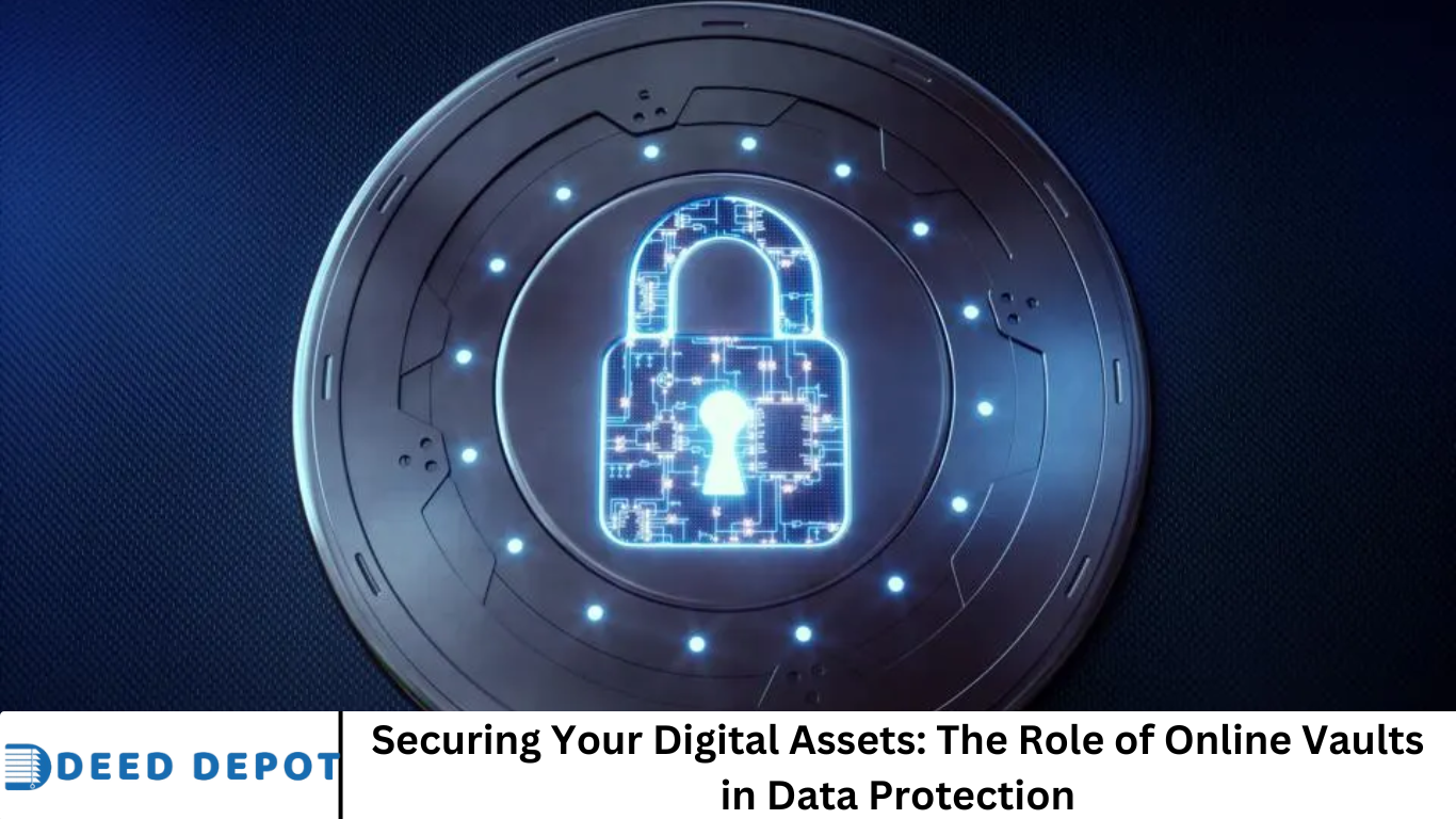 Securing Your Digital Assets: The Role of Online Vaults in Data Protection