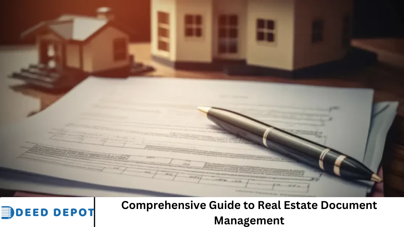 Comprehensive Guide to Real Estate Document Management