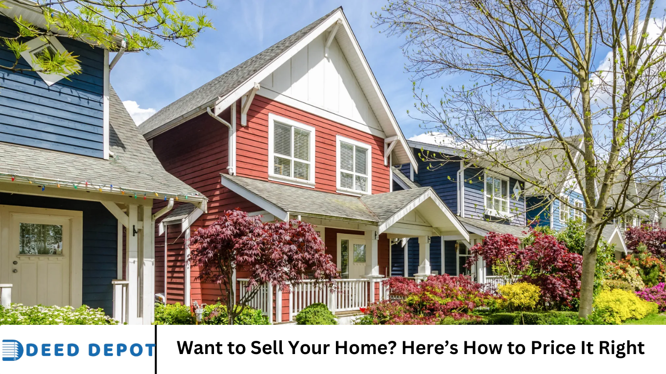 Want to Sell Your Home? Here’s How to Price It Right